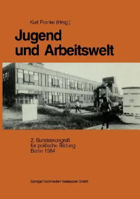 Buy Jugend Und Arbeitswelt (English, Kurt Franke) — BookShops.in