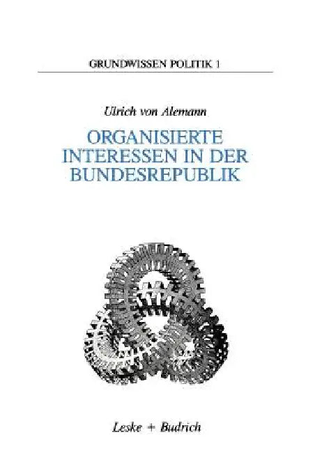 Buy Organisierte Interessen in Der Bundesrepublik (English, Ulrich Von Alemann) — BookShops.in
