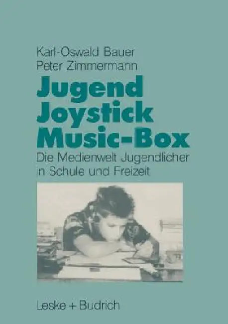 Buy Jugend, Joystick, Musicbox (English, Karl-Oswald Bauer | Peter Zimmermann) — BookShops.in