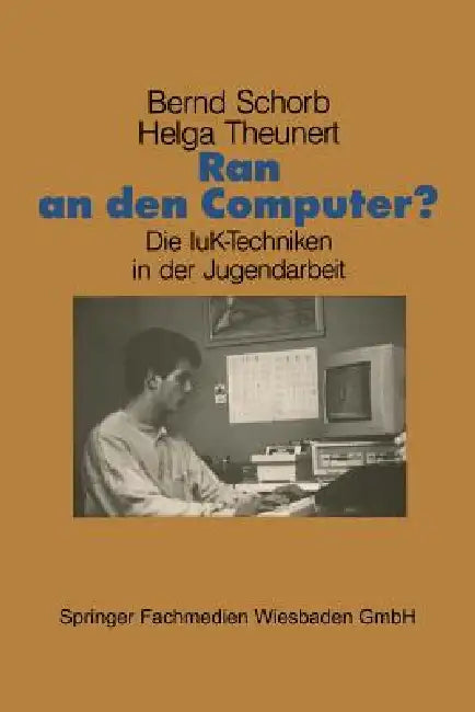 Buy Ran an Den Computer? (English, Bernd Schorb | Helga Theunert) — BookShops.in