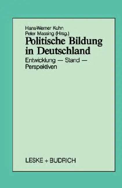 Politische Bildung in Deutschland (English, Hans-Werner Kuhn | Peter Massing)