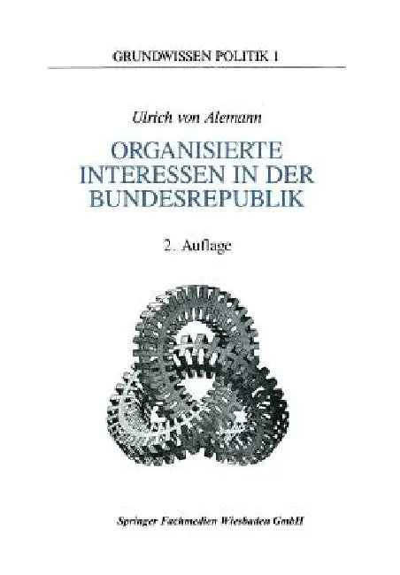 Buy Organisierte Interessen in Der Bundesrepublik Deutschland (English, Ulrich Alemann) — BookShops.in