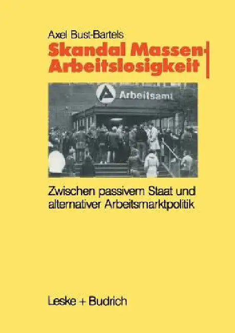 Buy Skandal Massenarbeitslosigkeit (English, Axel Bust-Bartels) — BookShops.in