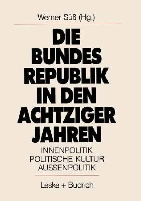 Buy Die Bundesrepublik in Den Achtziger Jahren (English, Werner Süß) — BookShops.in