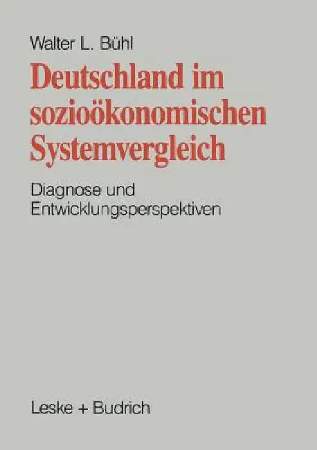 Buy Deutschland Im Sozioökonomischen Systemvergleich (English, Walter L. Bühl) — BookShops.in