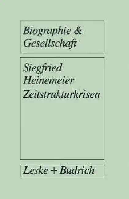 Buy Zeitstrukturkrisen (English, Siegfried Heinemeier) — BookShops.in