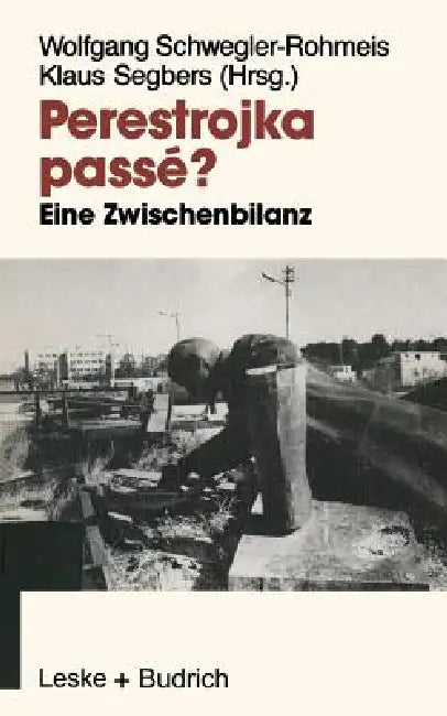 Buy Perestrojka Passé? (English, Wolfgang Schwegler-Rohmeis | Klaus Segbers) — BookShops.in