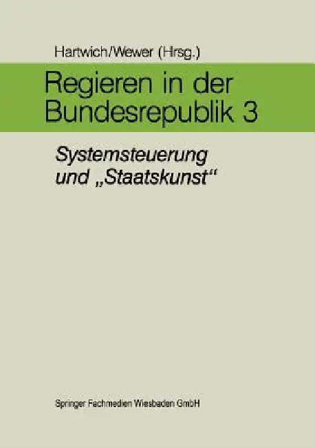 Buy Regieren in Der Bundesrepublik III (English, Hans-Herman Hartwich | Göttrik Wewer) — BookShops.in
