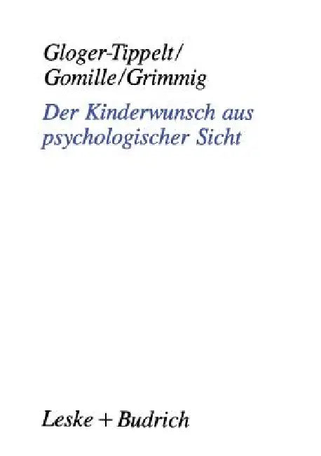 Buy Der Kinderwunsch Aus Psychologischer Sicht (English, Gabriele Gloger-Tippelt | Beate Gomille | Ruth Grimmig) — BookShops.in