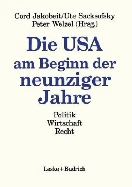 Buy Die USA Am Beginn Der Neunziger Jahre (English, Cord Jakobeit | Ute Sacksofsky | Peter Welzel) — BookShops.in
