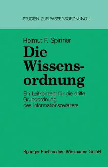 Die Wissensordnung (English, Helmut Spinner)