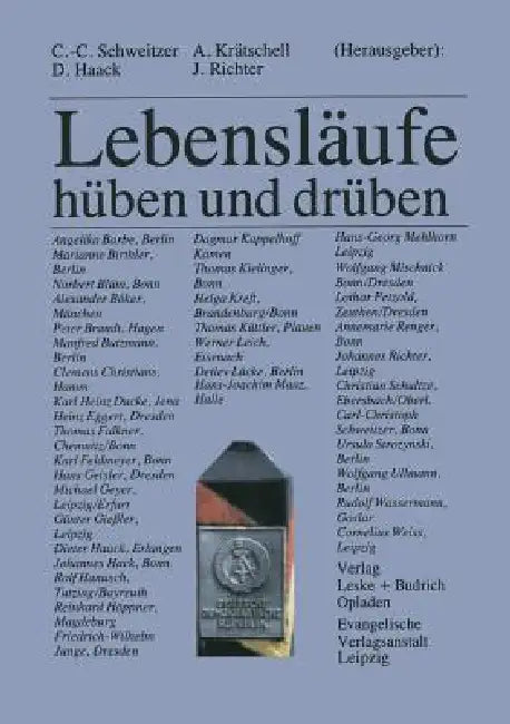 Buy Lebensläufe -- Hüben Und Drüben (English, Carl-Christoph Schweitzer | Dieter Haack | Annegret Krätschell) — BookShops.in