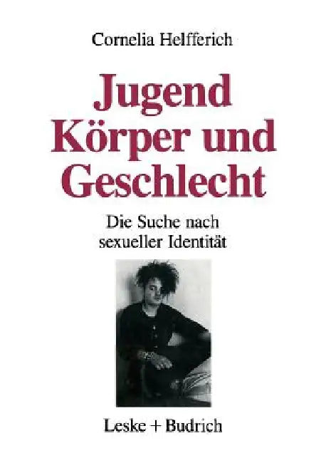 Buy Jugend, Körper Und Geschlecht (English, Cornelia Helfferich) — BookShops.in