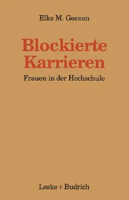 Buy Blockierte Karrieren (English, Elke Geenen) — BookShops.in