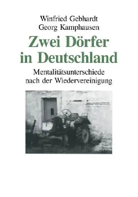 Buy Zwei Dörfer in Deutschland (English, Winfried Gebhardt | Georg Kamphausen) — BookShops.in