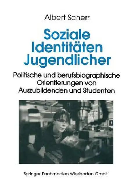 Buy Soziale Identitäten Jugendlicher (English, Albert Scherr) — BookShops.in