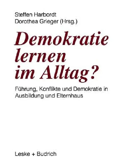 Buy Demokratie Lernen Im Alltag? (English, Steffen Harbordt | Dorothea Grieger) — BookShops.in