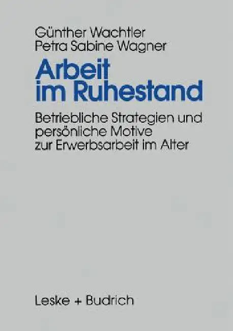 Buy Arbeit Im Ruhestand (English, Günther Wachtler | Petra Sabine Wagner) — BookShops.in