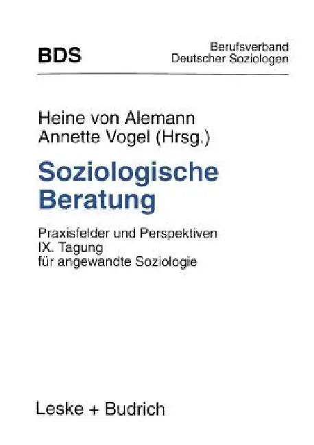 Soziologische Beratung (English, Heine Von Alemann | Annette Vogel)