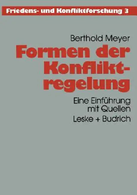 Buy Formen Der Konfliktregelung (English, Berthold Meyer) — BookShops.in