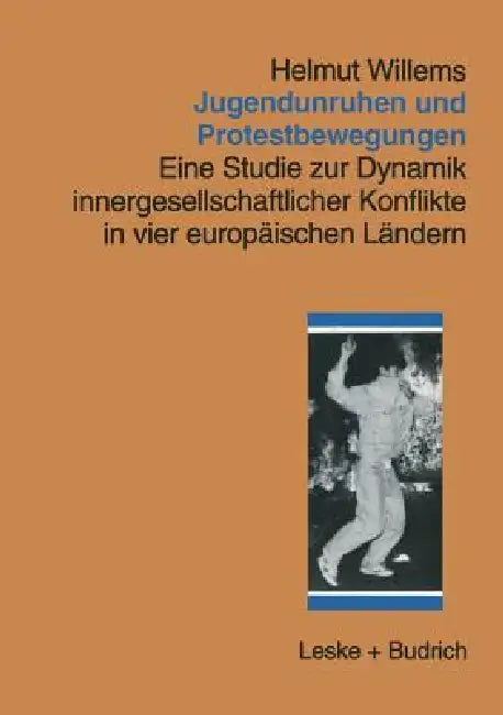 Buy Jugendunruhen Und Protestbewegungen (English, Helmut Willems) — BookShops.in