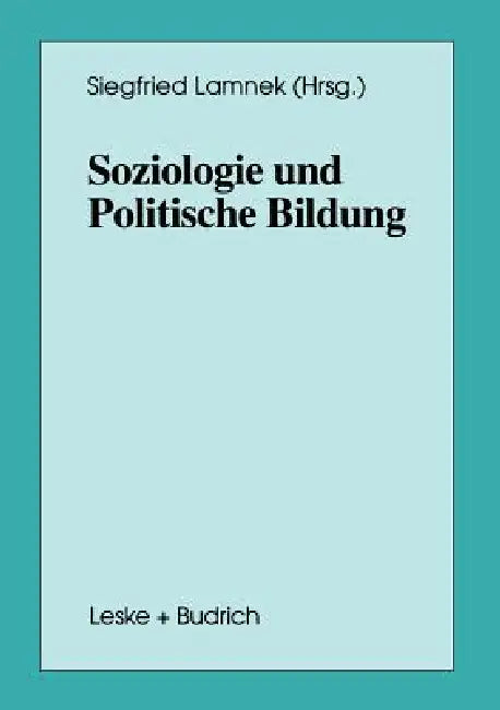 Buy Soziologie Und Politische Bildung (English, Siegfried Lamnek) — BookShops.in