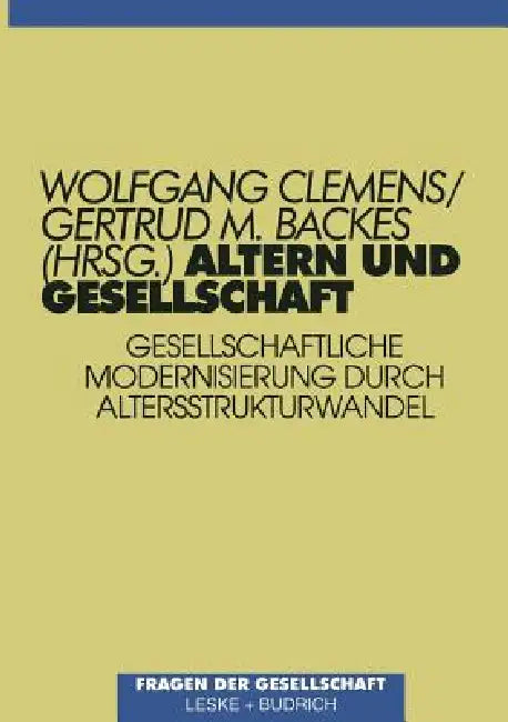Buy Altern Und Gesellschaft (English, Wolfgang Clemens | Gertrud M. Backes) — BookShops.in