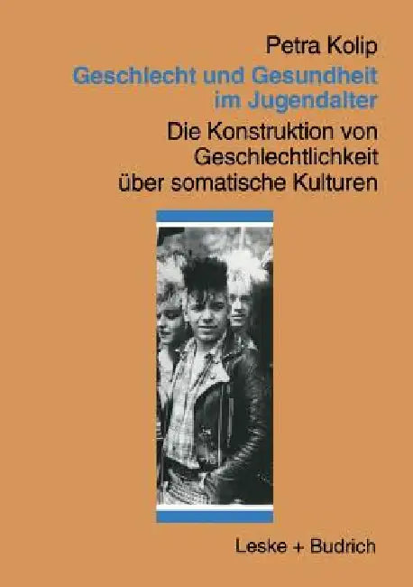 Buy Geschlecht Und Gesundheit Im Jugendalter (English, Petra Kolip) — BookShops.in