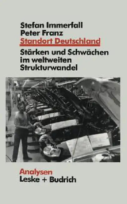 Buy Standort Deutschland in Der Bewährungsprobe (English, Stefan Immerfall | Peter Franz) — BookShops.in