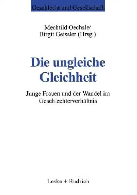 Buy Die Ungleiche Gleichheit (English, Mechtild Oechsle | Birgit Geissler) — BookShops.in