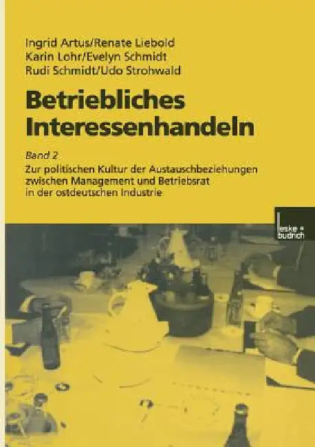 Buy Betriebliches Interessenhandeln (English, Ingrid Artus | Renate Liebold | Karin Lohr) — BookShops.in