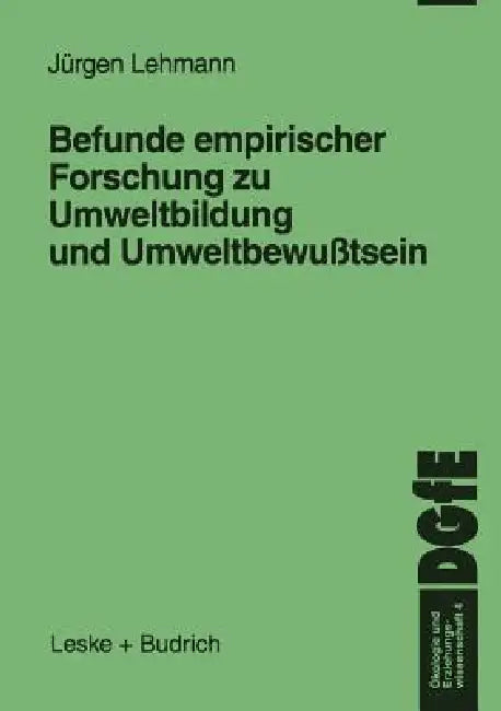 Buy Befunde Empirischer Forschung Zu Umweltbildung Und Umweltbewußtsein (English, Jürgen Lehmann) — BookShops.in