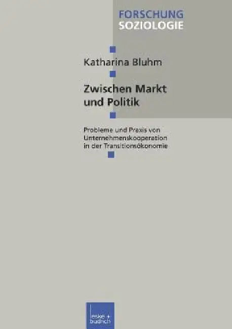 Buy Zwischen Markt Und Politik (English, Katharina Bluhm) — BookShops.in