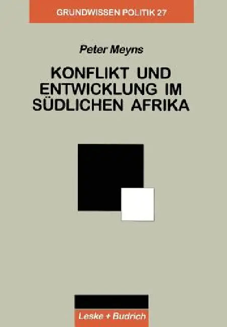 Buy Konflikt Und Entwicklung Im Südlichen Afrika (English, Peter Meyns) — BookShops.in