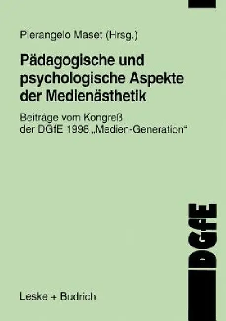 Buy Pädagogische Und Psychologische Aspekte Der Medienästhetik (English, Pierangelo Maset) — BookShops.in