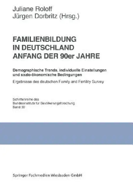 Buy Familienbildung in Deutschland Anfang Der 90er Jahre (English, Juliane Roloff | Jürgen Dorbitz) — BookShops.in