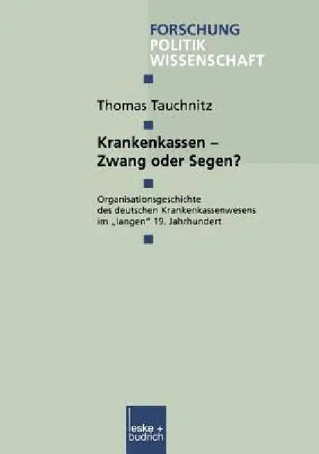 Buy Krankenkassen -- Zwang Oder Segen? (English, Thomas Tauchnitz) — BookShops.in