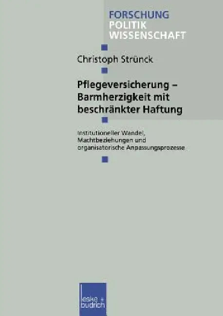 Buy Pflegeversicherung -- Barmherzigkeit Mit Beschränkter Haftung (English, Christoph Strünck) — BookShops.in