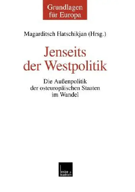 Buy Jenseits Der Westpolitik (English, Magarditsch Hatschikjan) — BookShops.in