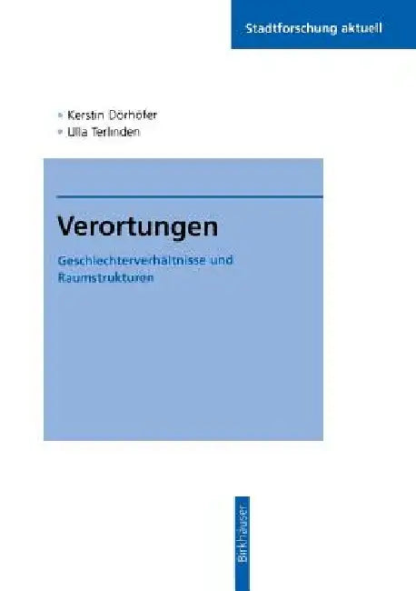 Buy Verortungen (English, Kerstin Dörhöfer | Ulla Terlinden) — BookShops.in