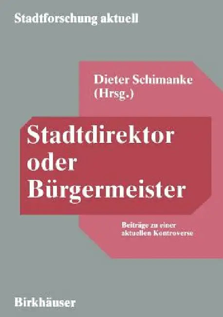 Buy Stadtdirektor Oder Bürgermeister (English, Dieter Schimanke) — BookShops.in