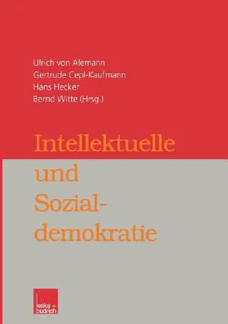 Intellektuelle Und Sozialdemokratie (English, Ulrich Alemann | Gertrude Cepl-Kaufmann | Hans Hecker)