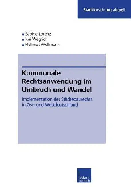 Buy Kommunale Rechtsanwendung Im Umbruch Und Wandel (English, Sabine Kuhlmann | Kai Wegrich | Hellmut Wollmann) — BookShops.in