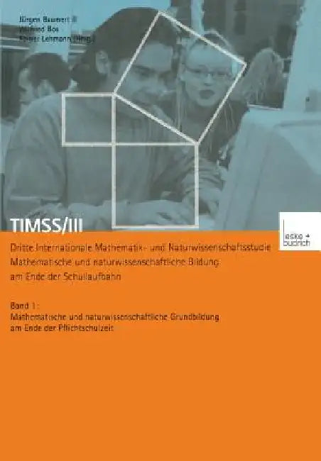 Buy Timss/III Dritte Internationale Mathematik- Und Naturwissenschaftsstudie -- Mathematische Und Naturw (English, Jürgen Baumert | Wilfried Bos | Rainer H. Lehmann) — BookShops.in