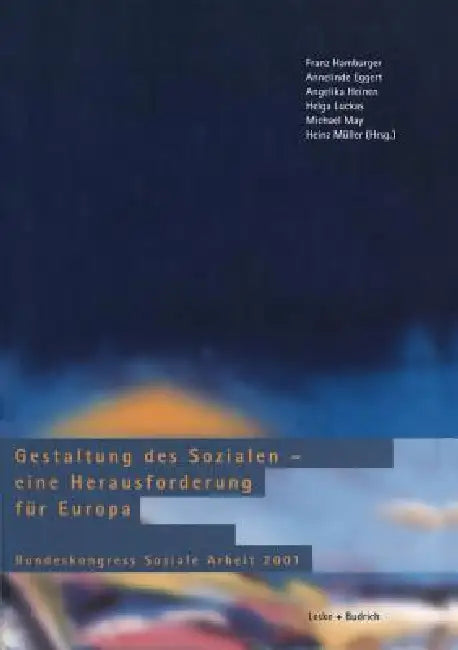 Buy Gestaltung Des Sozialen -- Eine Herausforderung Für Europa (English, Franz Hamburger | Annelinde Eggert | Angelika Heinen) — BookShops.in