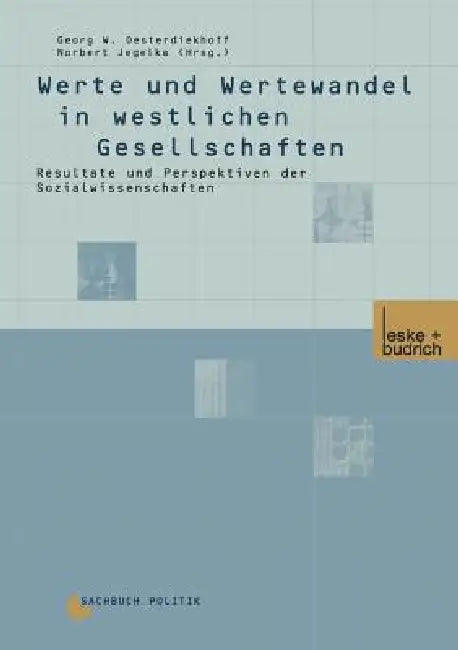 Buy Werte Und Wertewandel in Westlichen Gesellschaften (English, Georg W. Oesterdiekhoff | Norbert Jegelka) — BookShops.in