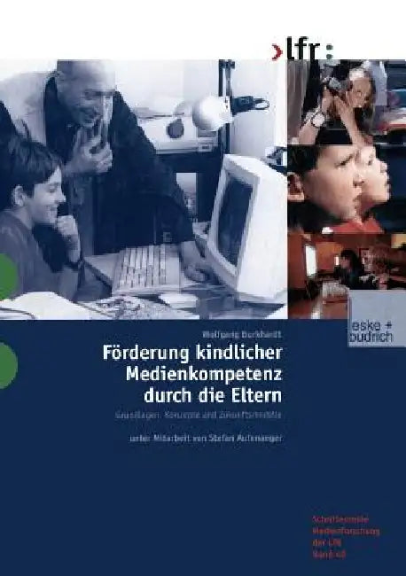 Buy Förderung Kindlicher Medienkompetenz Durch Die Eltern (English, Wolfgang Burkhardt) — BookShops.in