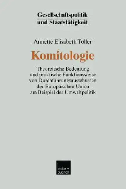 Komitologie (English, Annette Elisabeth Töller)