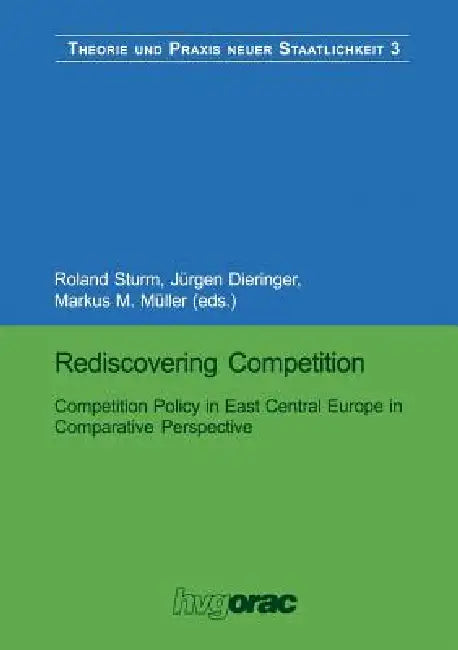 Buy Rediscovering Competition (English, Roland Sturm | Jürgen Dieringer | Markus M. Müller) — BookShops.in