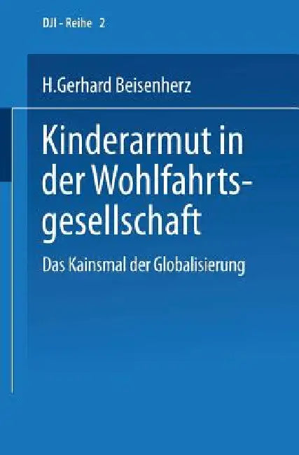 Buy Kinderarmut in Der Wohlfahrtsgesellschaft (English, Gerhard Beisenherz) — BookShops.in